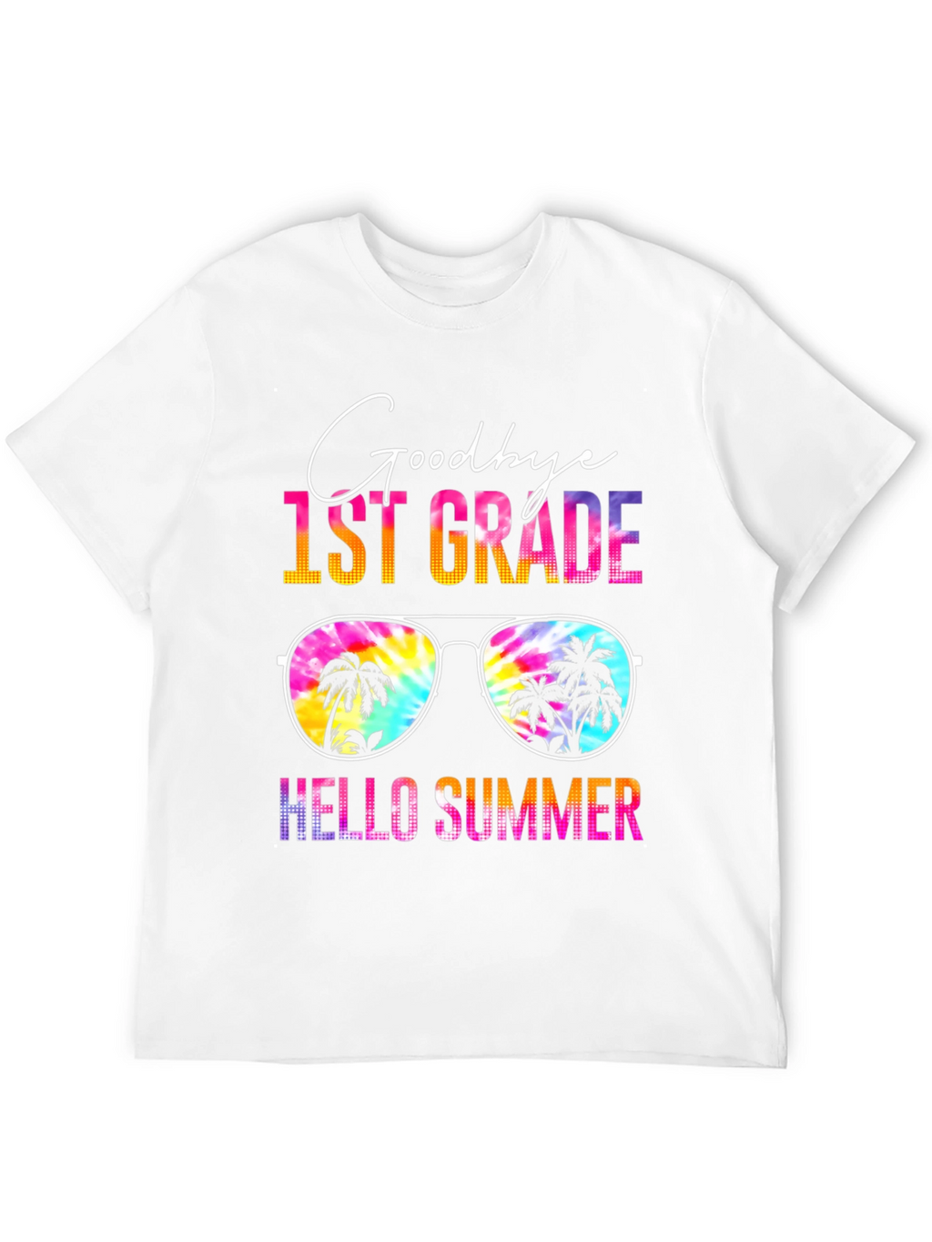Goodbye 1st Grade Hello Summer T-Shirt