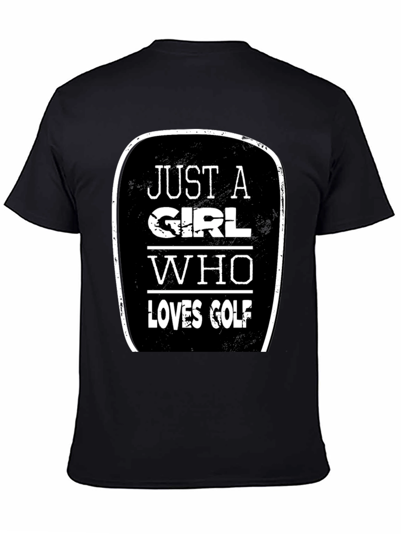 Just A Girl Who Loves Golf T-Shirt