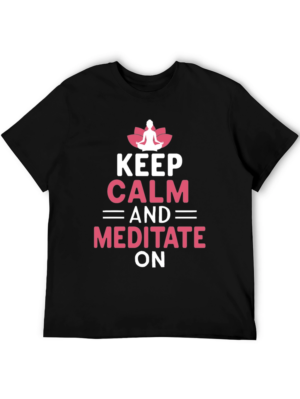 Keep Calm Meditate Yoga T-Shirt