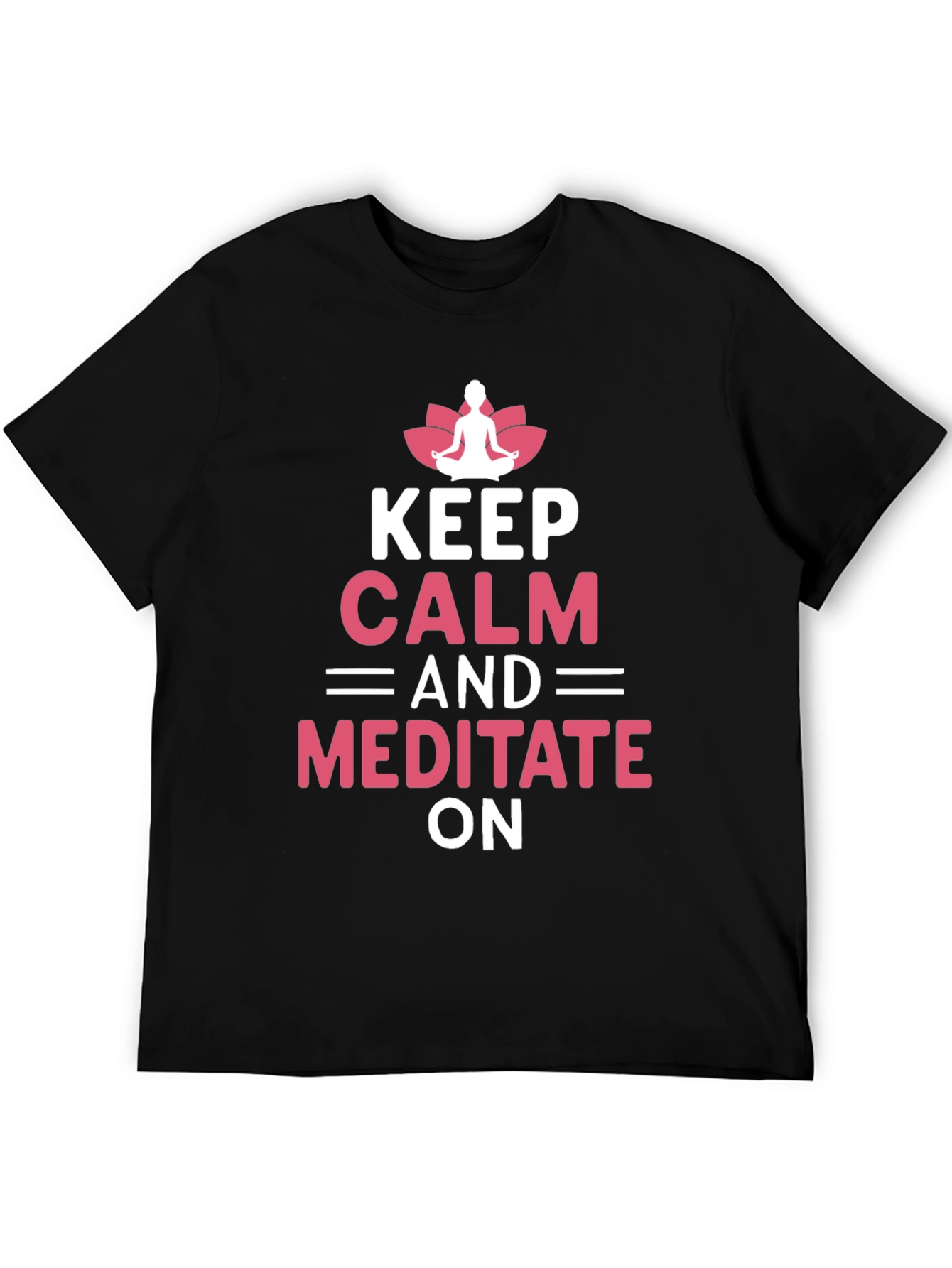 Keep Calm Meditate Yoga T-Shirt