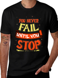 Motivational Graphic Print Crew Neck T-Shirt