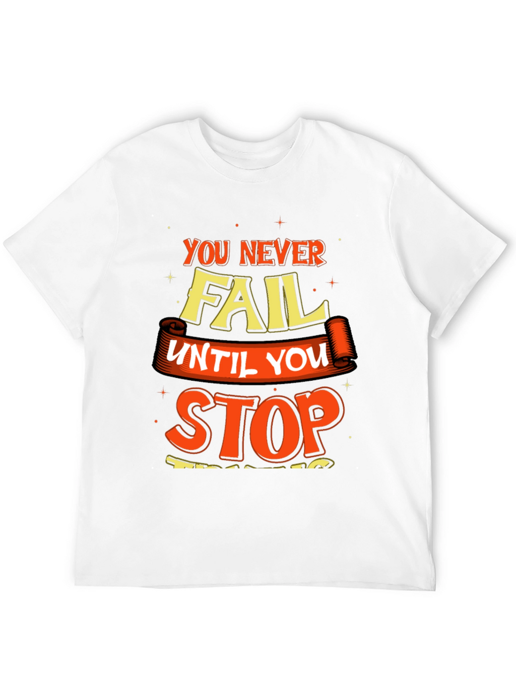 Motivational Graphic Print Crew Neck T-Shirt