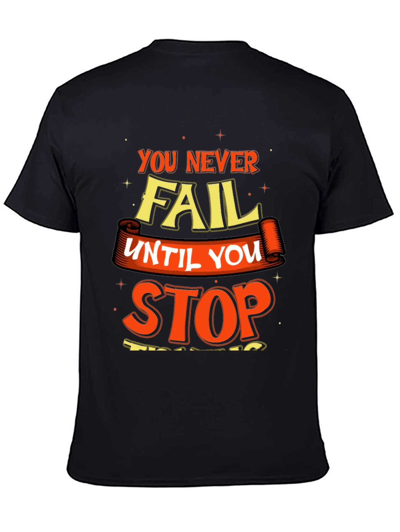 Motivational Graphic Print Crew Neck T-Shirt