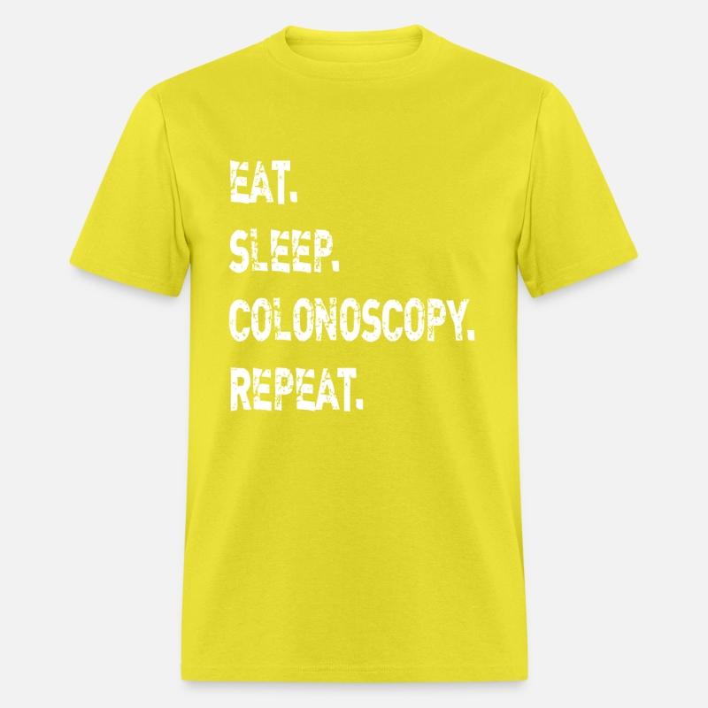 Eat Sleep Colonoscopy Repeat Gastroenterologist GI