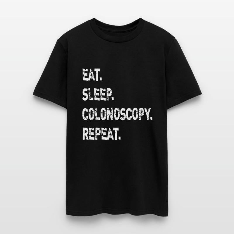Eat Sleep Colonoscopy Repeat Gastroenterologist GI