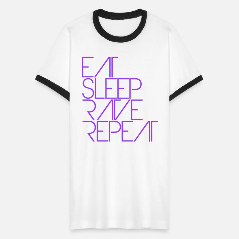 Eat Sleep Rave Repeat Daily Dance Music Party Life