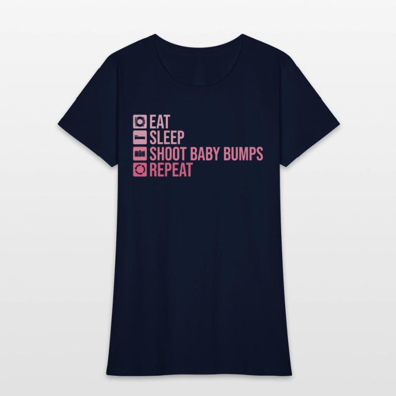 Eat Sleep Shoot Baby Bumps Repeat - Maternity