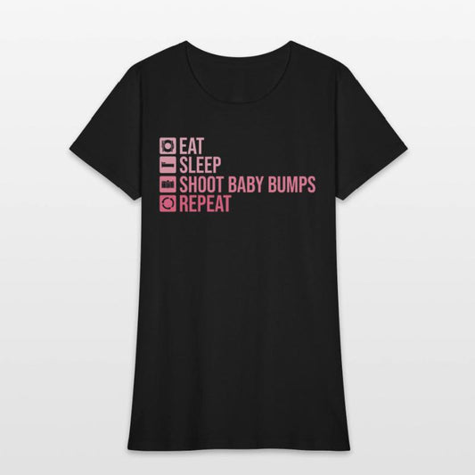 Eat Sleep Shoot Baby Bumps Repeat - Maternity