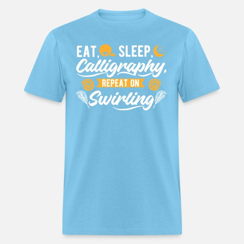 Eat. Sleep.Calligraphy , Repeat on swirling