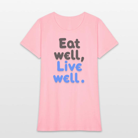 Eat well Live well