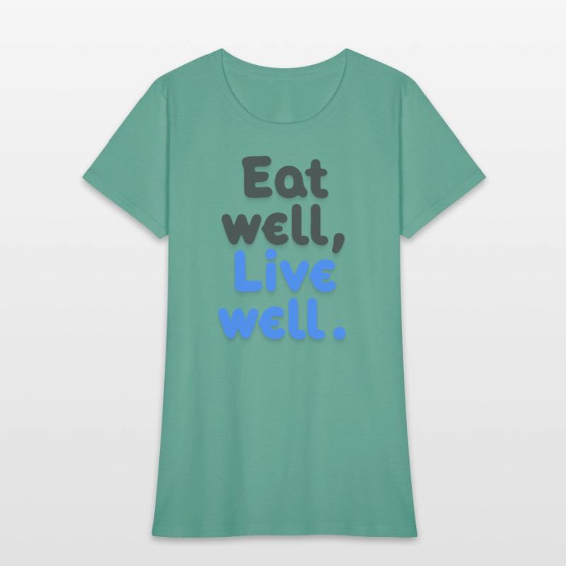 Eat well Live well