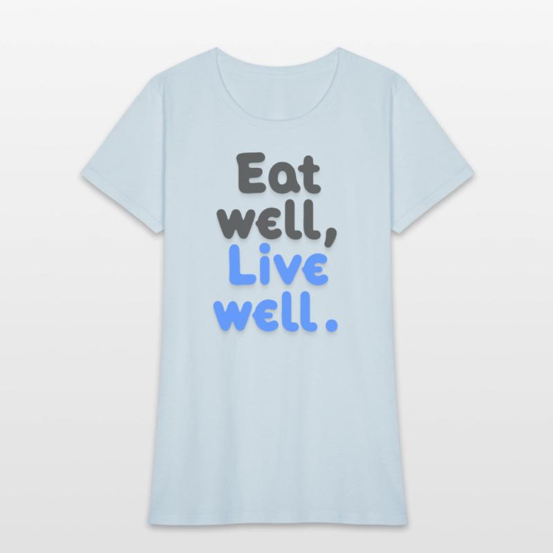 Eat well Live well