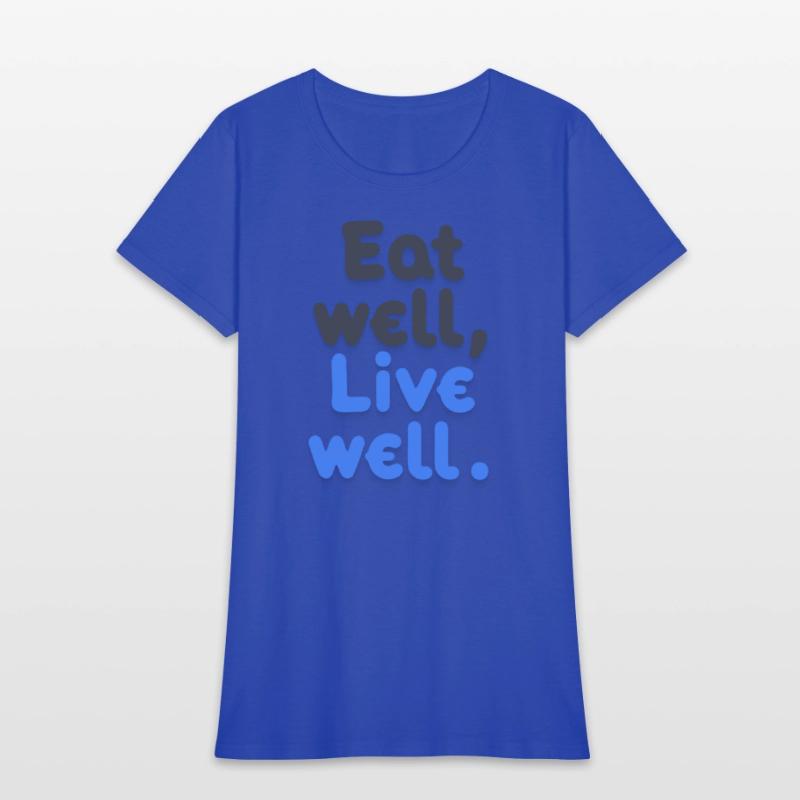 Eat well Live well