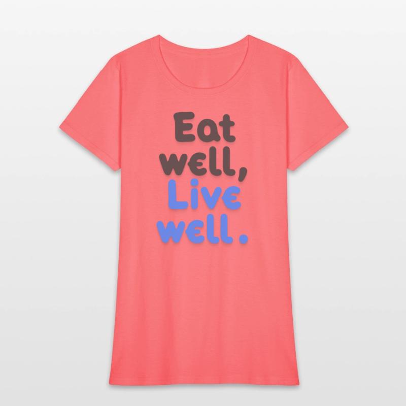 Eat well Live well