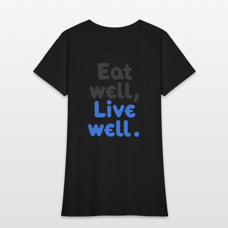 Eat well Live well