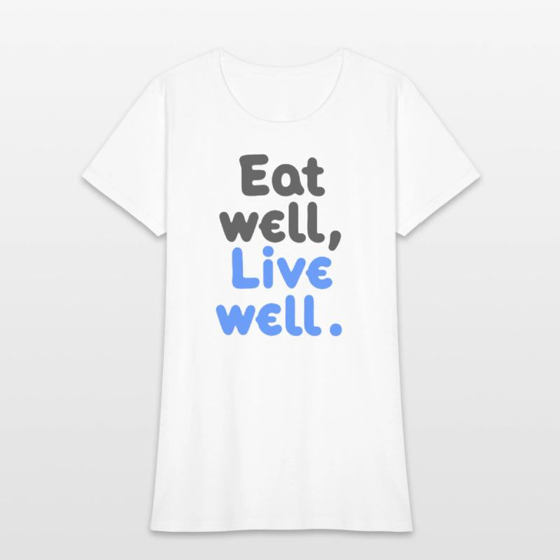Eat well Live well