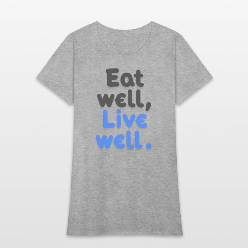 Eat well Live well