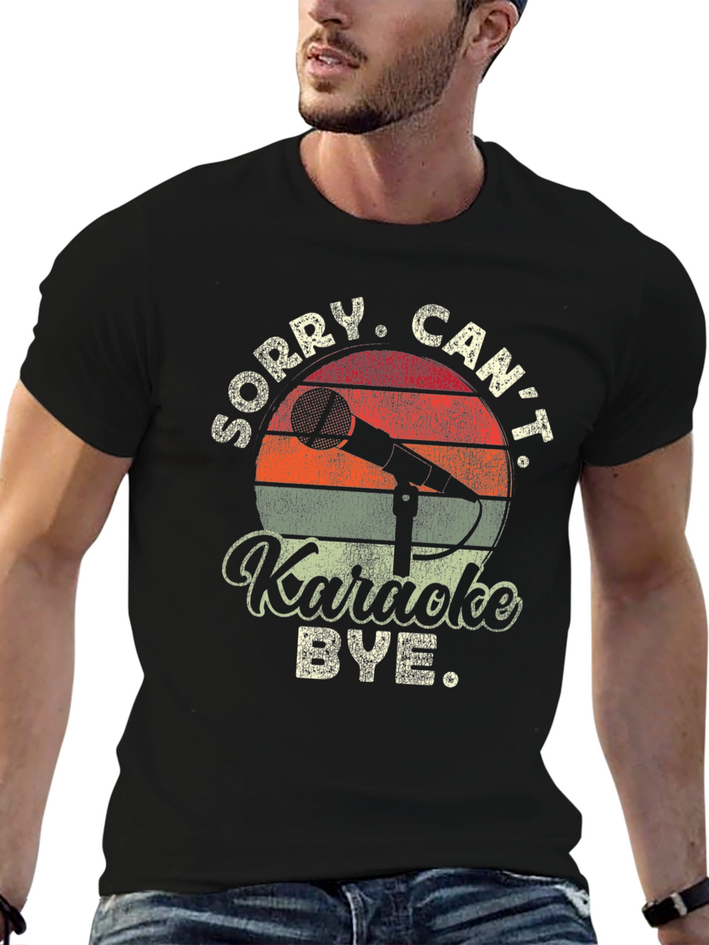Karaoke T-Shirt: Sorry Cant Bye