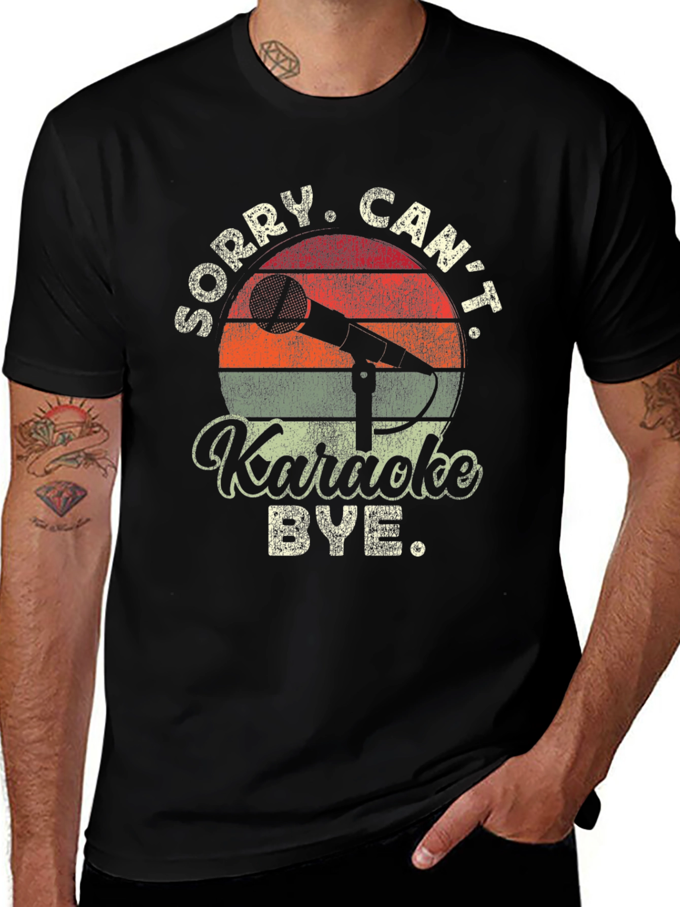 Karaoke T-Shirt: Sorry Cant Bye