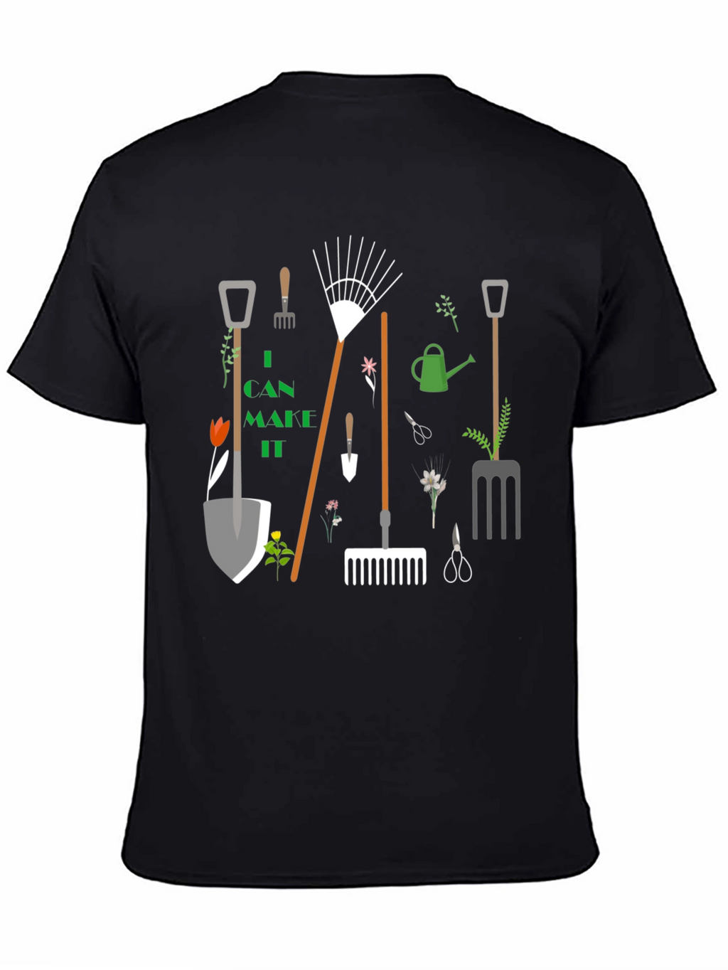 Gardeners Delight T-Shirt: I Can Make It!