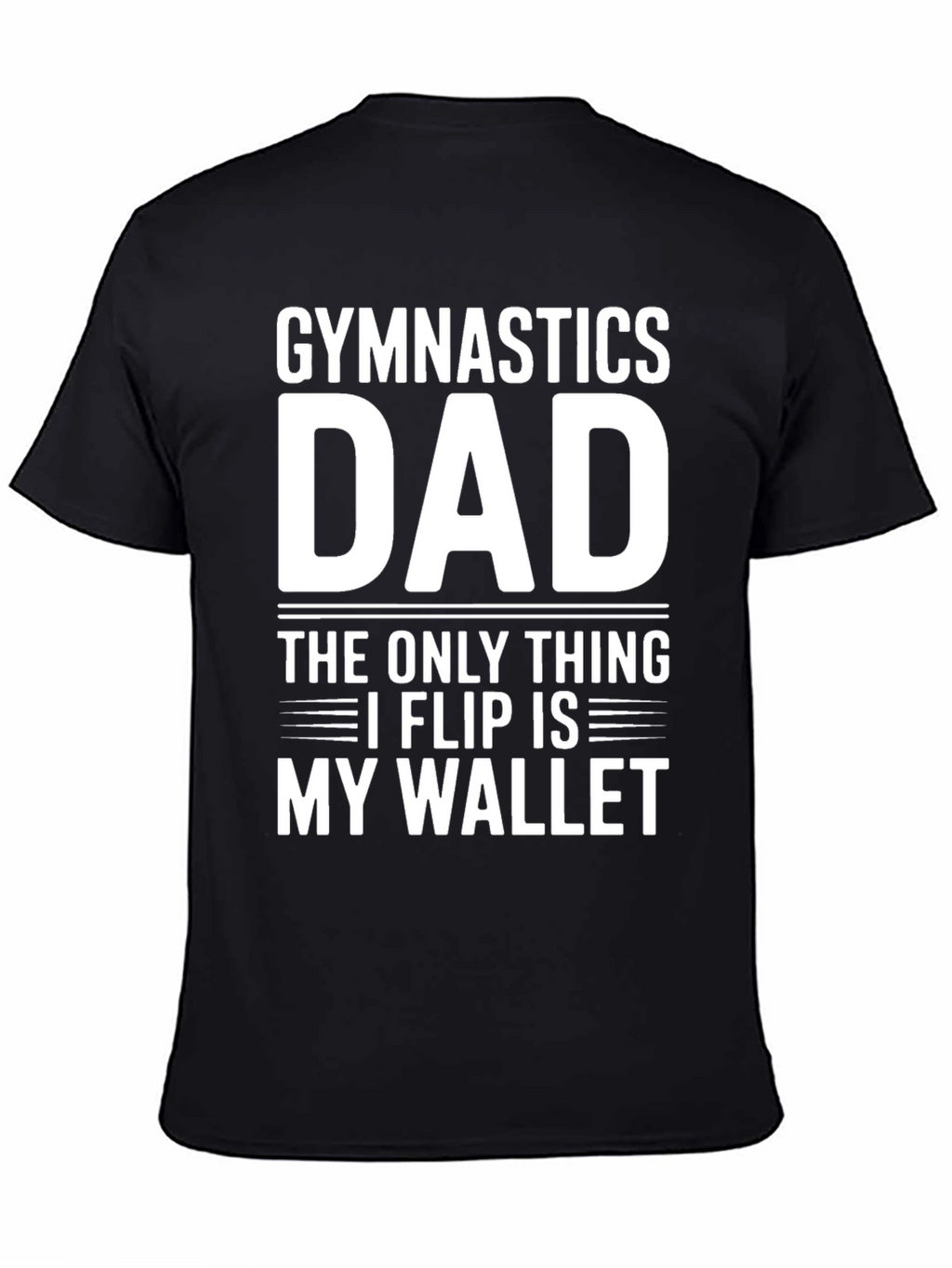 Gymnastics Dad T-Shirt - My Wallet