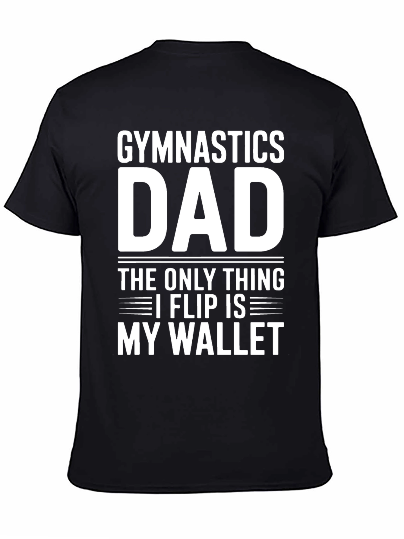 Gymnastics Dad T-Shirt - My Wallet