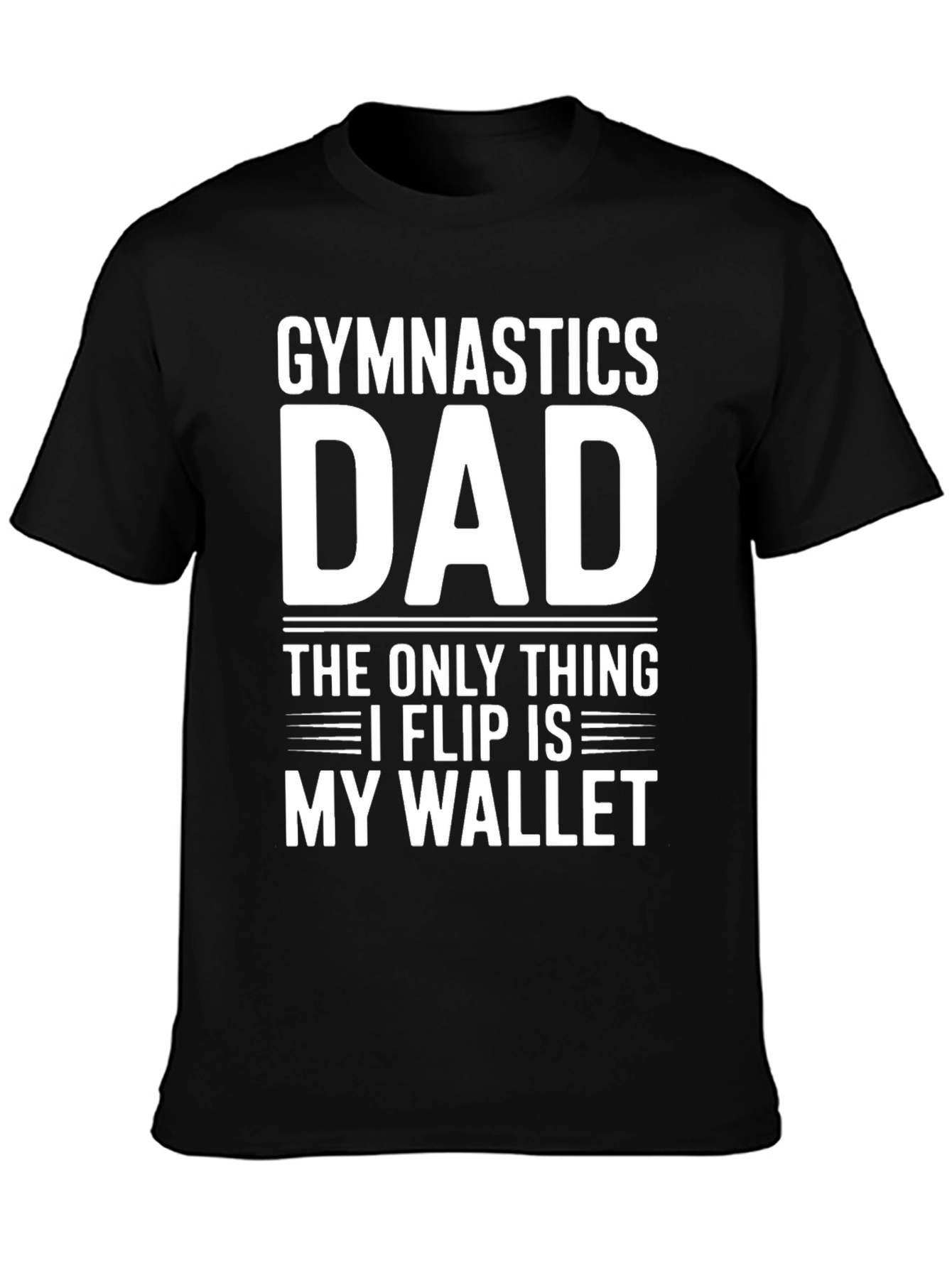 Gymnastics Dad T-Shirt - My Wallet