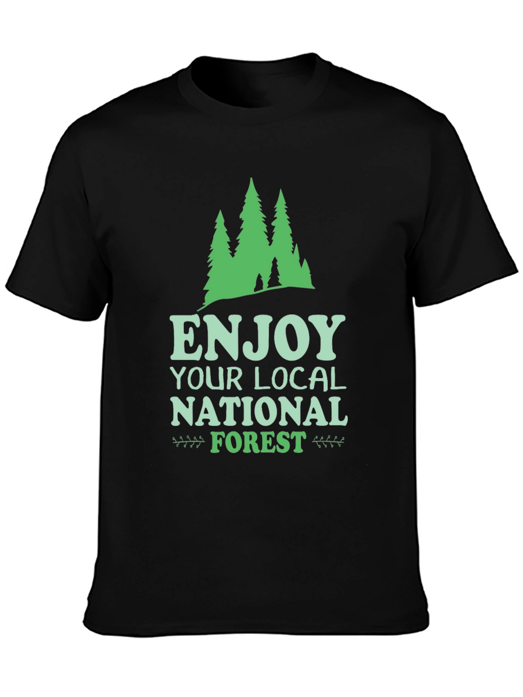Enjoy Your Local National Forest Black Tee