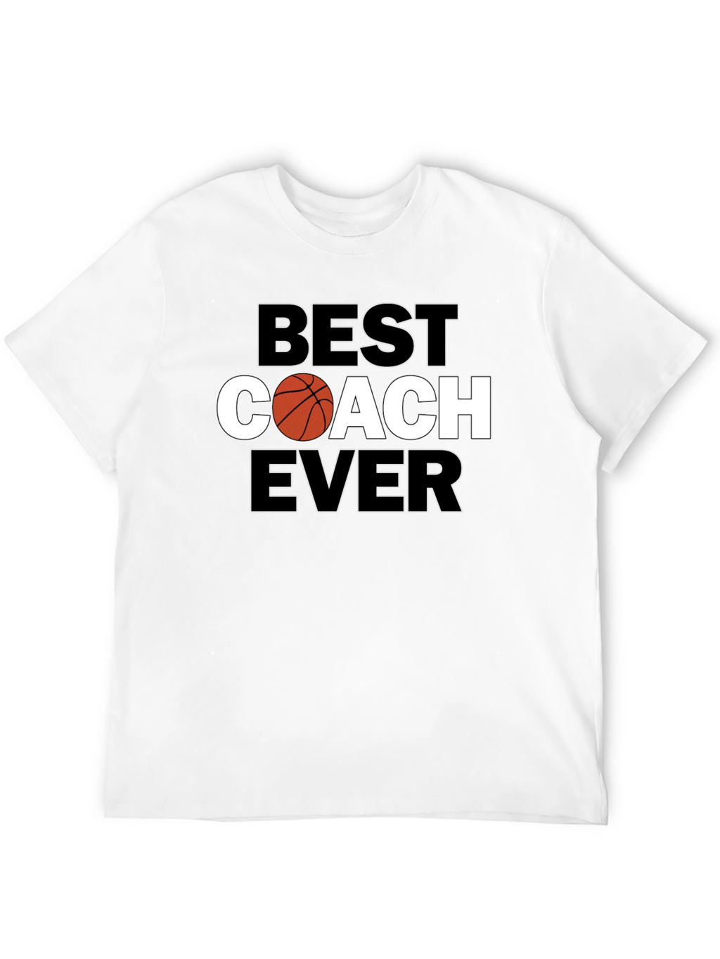 Best Basketball Coach Ever T-Shirt
