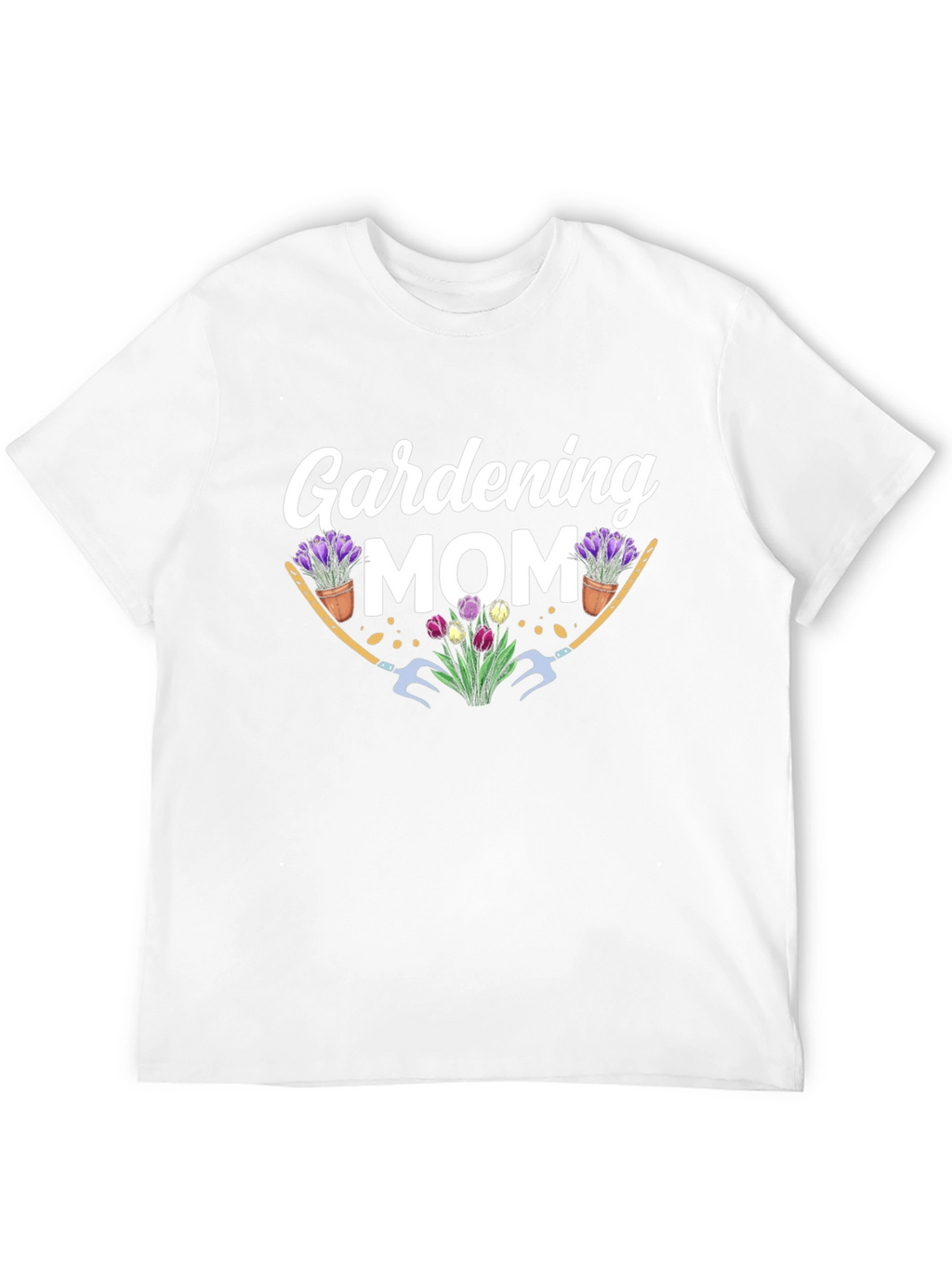Gardening Mom T-Shirt