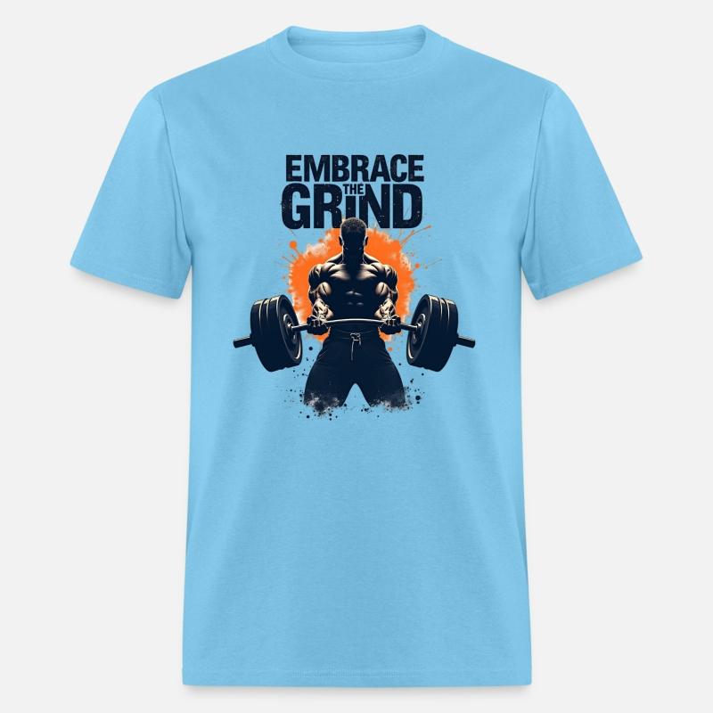 Embrace The Grind – Bodybuilding Gym T-Shirt