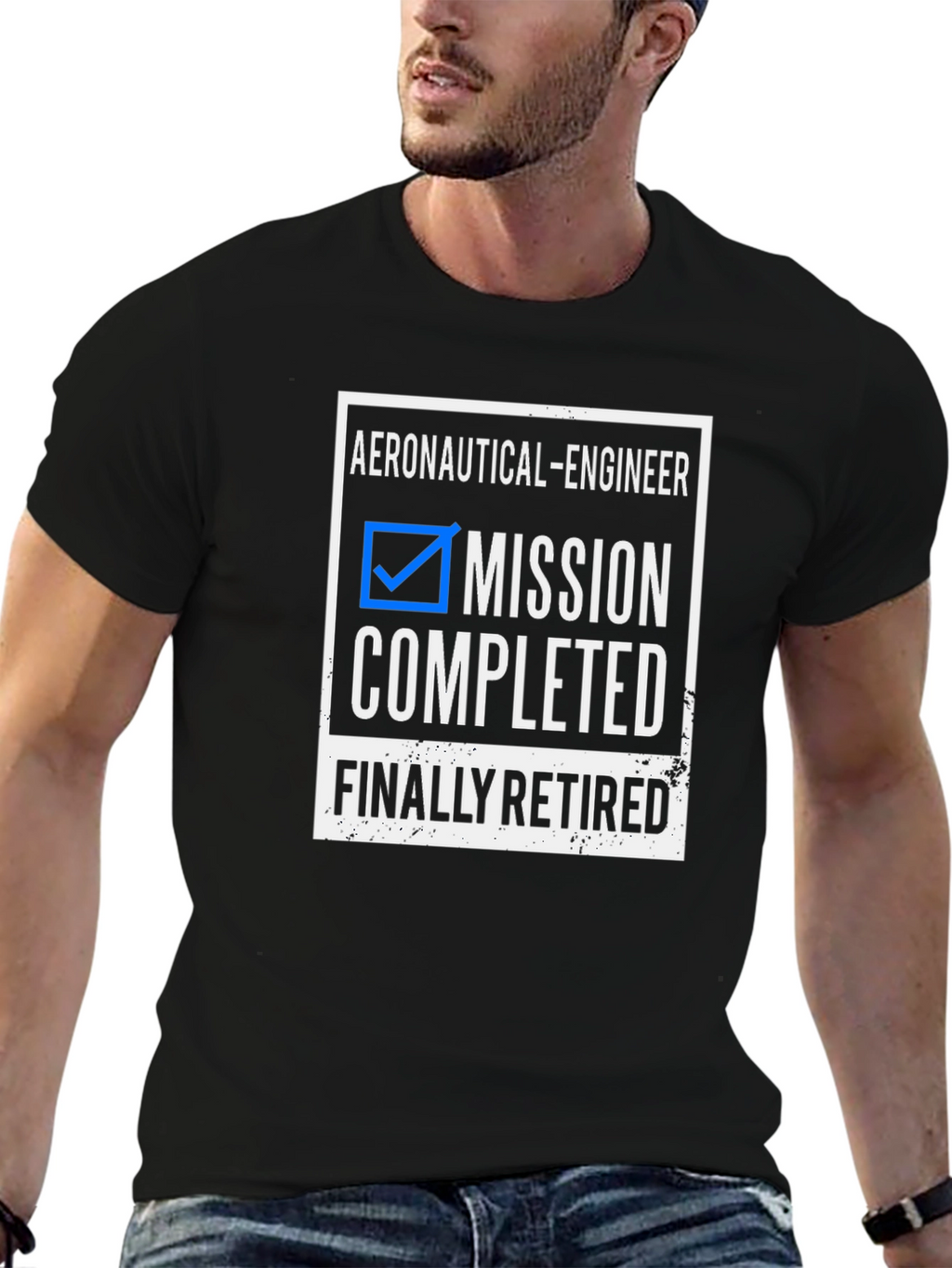 Retired Aeronautical Engineer T-Shirt - Mission Completed
