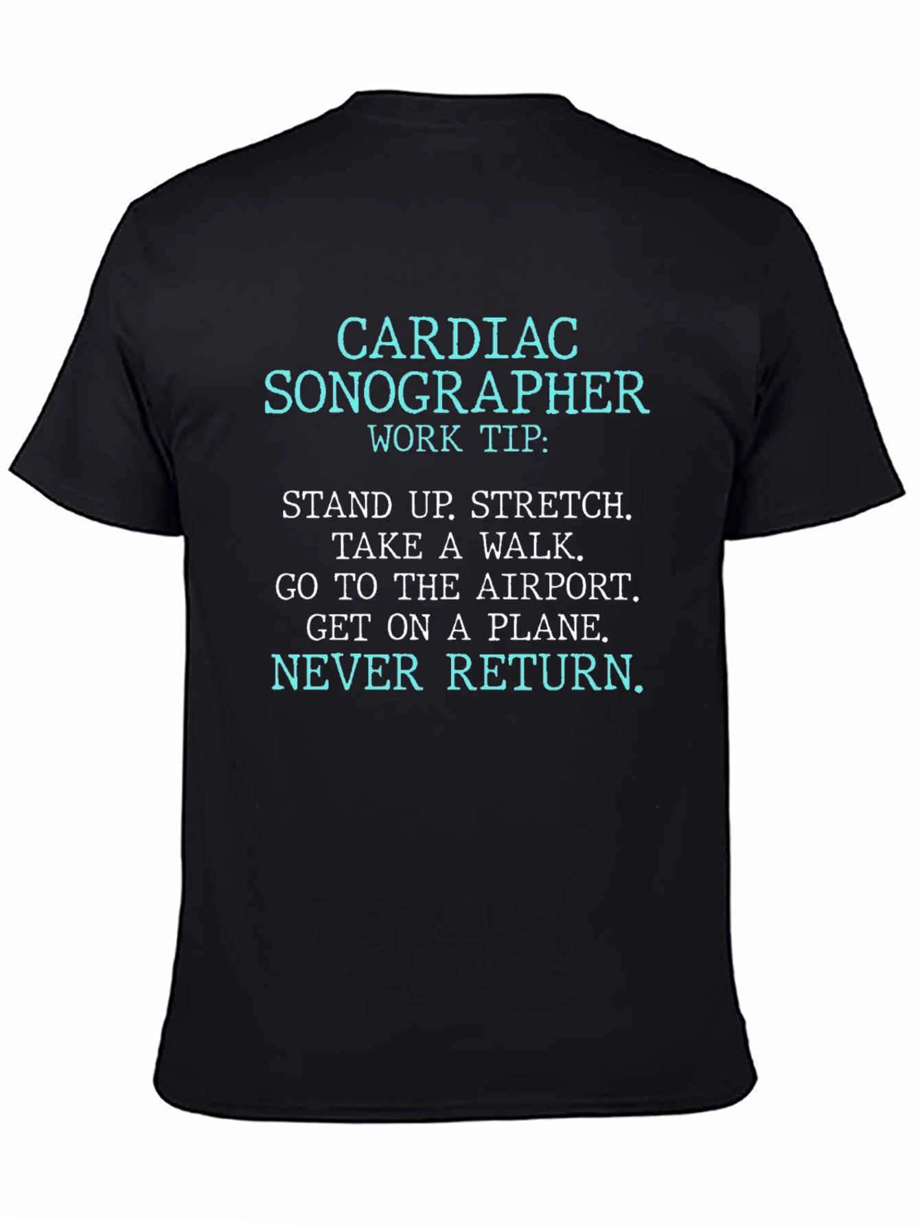 Cardiac Sonographer Work Tip T-Shirt