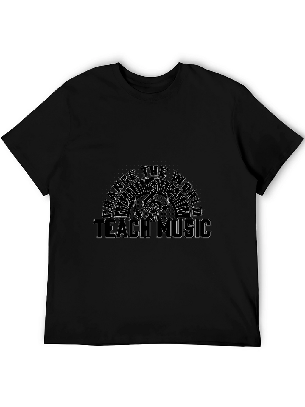 Teach Music T-Shirt Change the World Tee