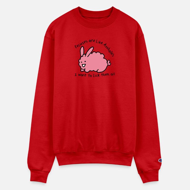 Excuses are like a$$holes i want to lick them all