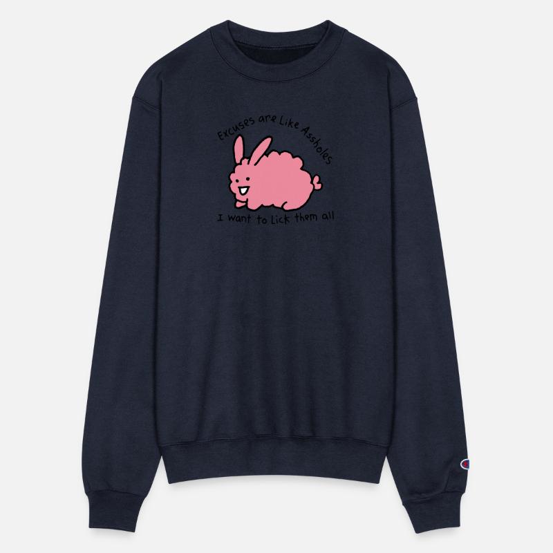 Excuses are like a$$holes i want to lick them all