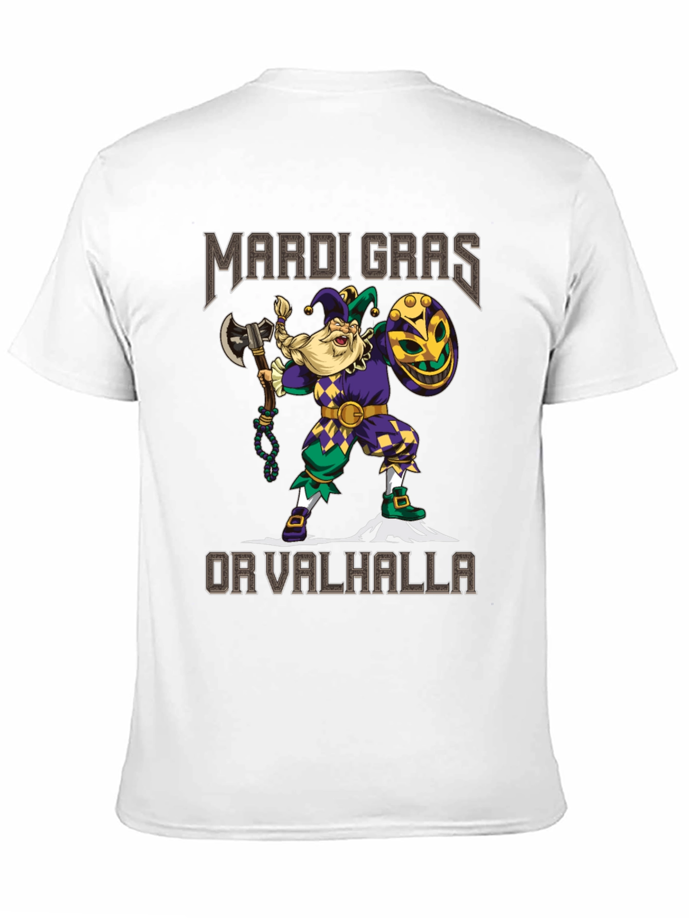 Mardi Gras or Valhalla T-Shirt