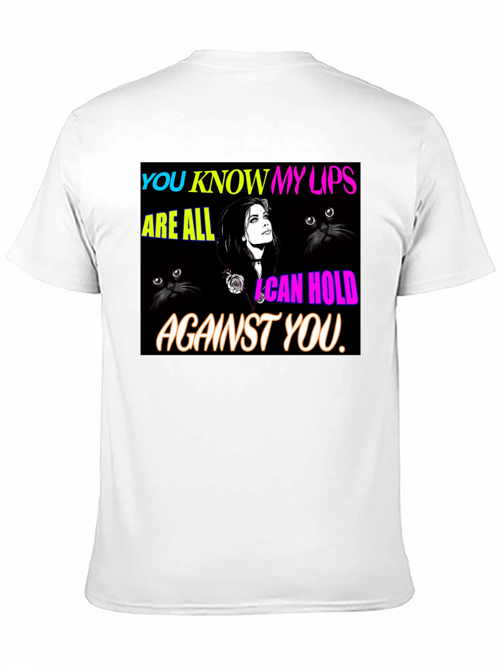You Know My Lips Graphic T-Shirt