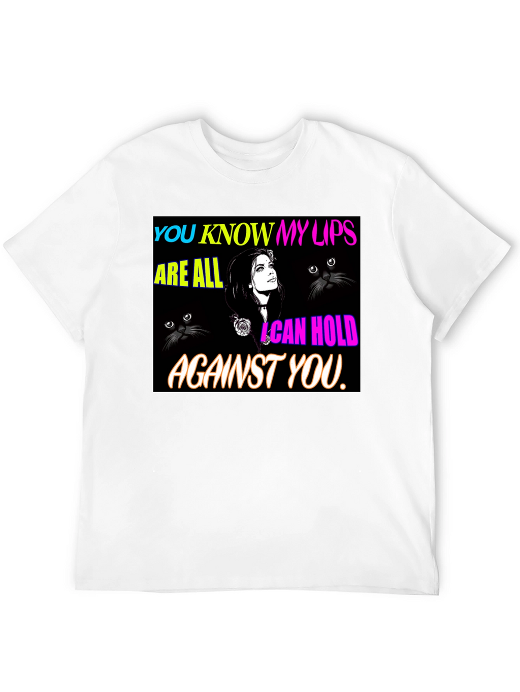 You Know My Lips Graphic T-Shirt