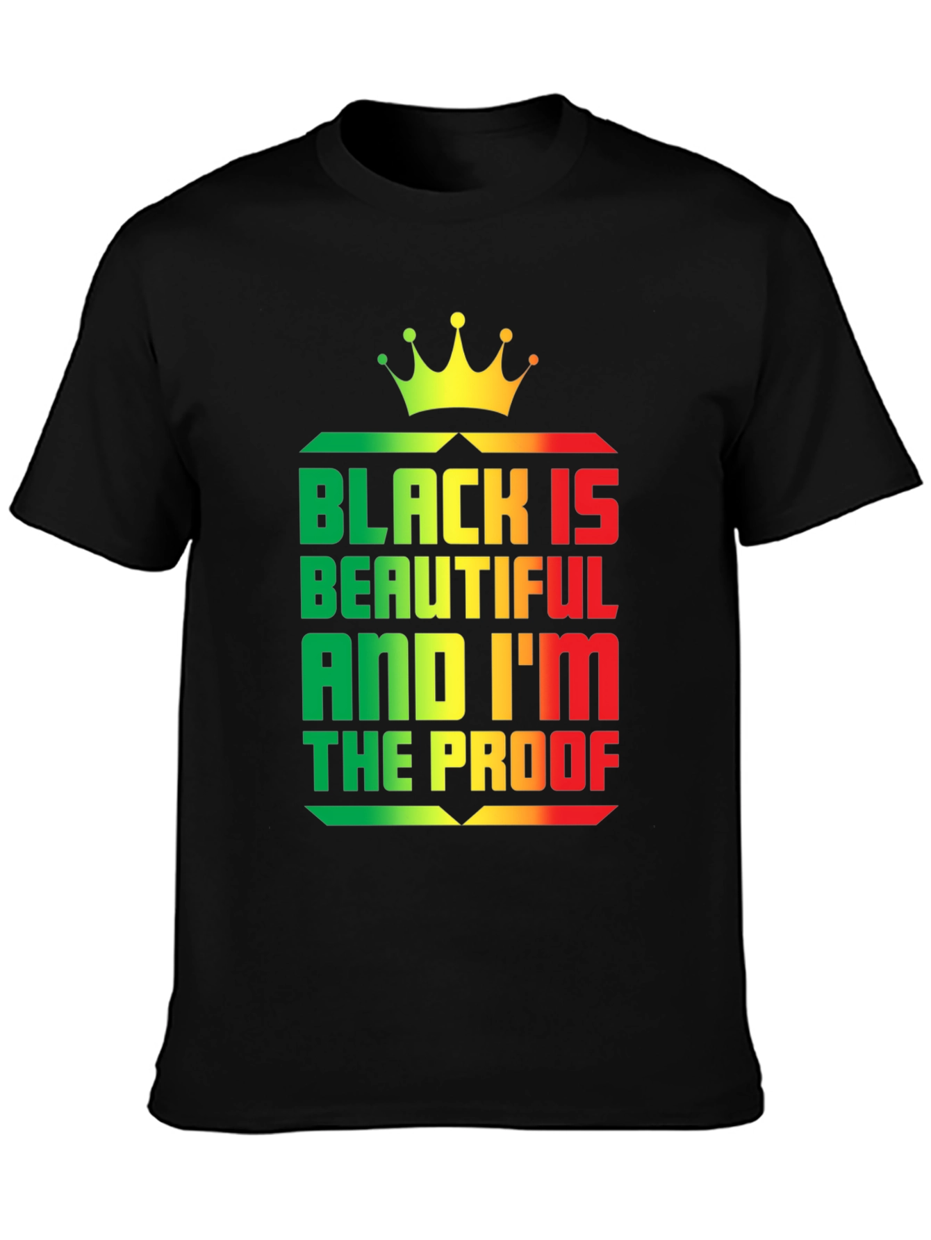 Black Is Beautiful T-Shirt | Im the Proof | Statement Tee