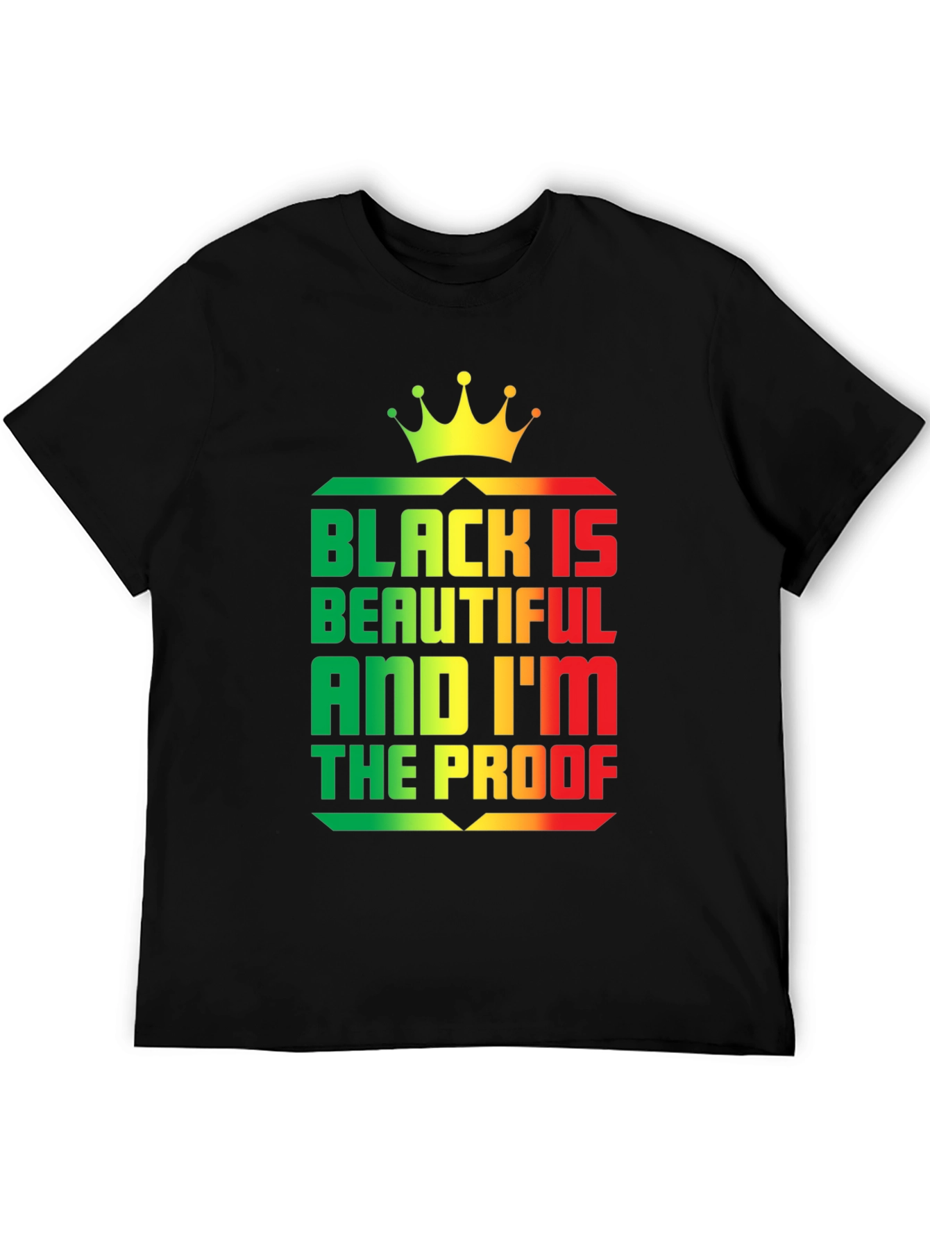 Black Is Beautiful T-Shirt | Im the Proof | Statement Tee