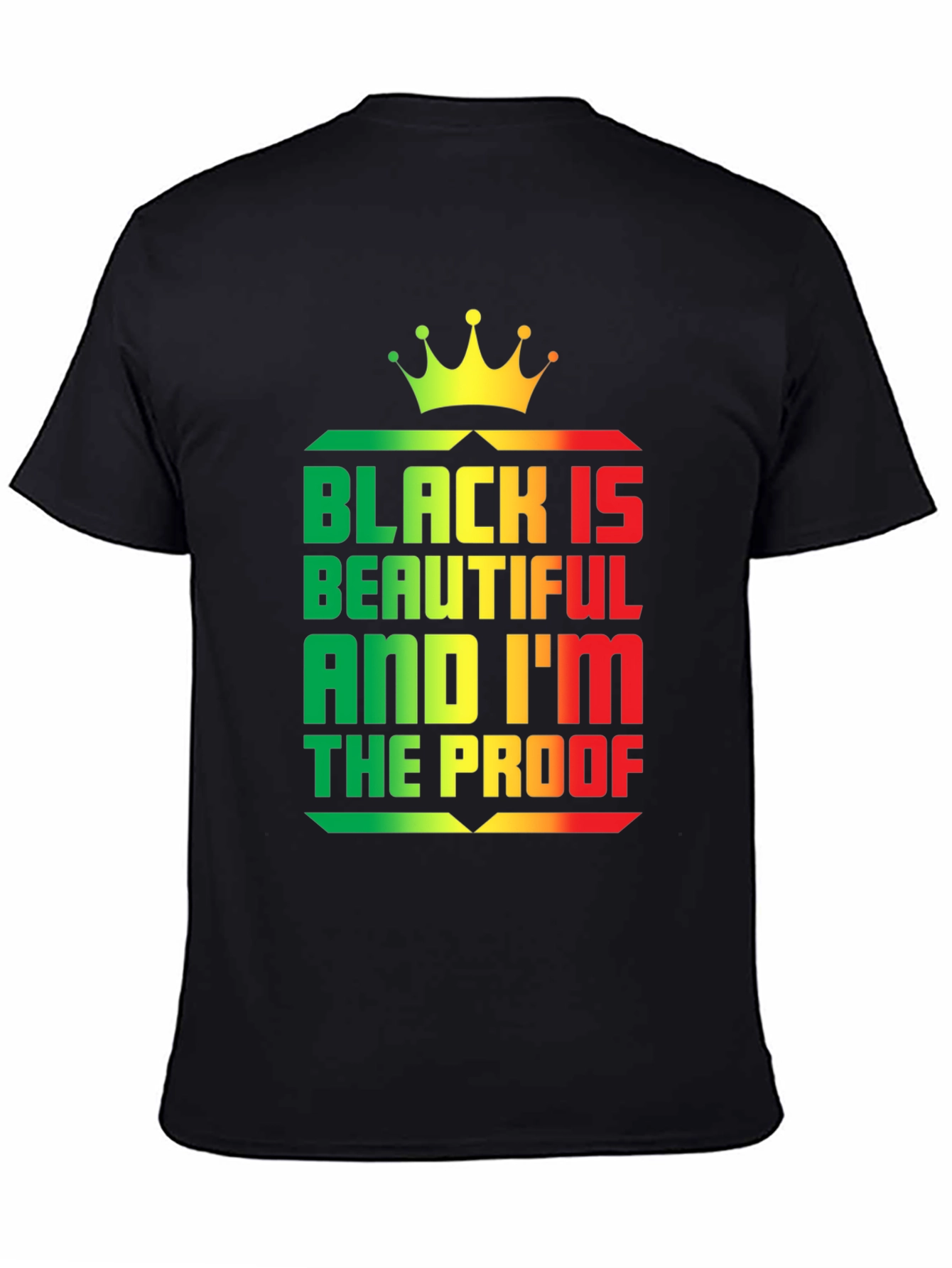 Black Is Beautiful T-Shirt | Im the Proof | Statement Tee