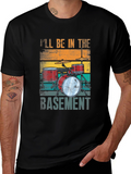 Ill Be in the Basement Drum Set T-Shirt