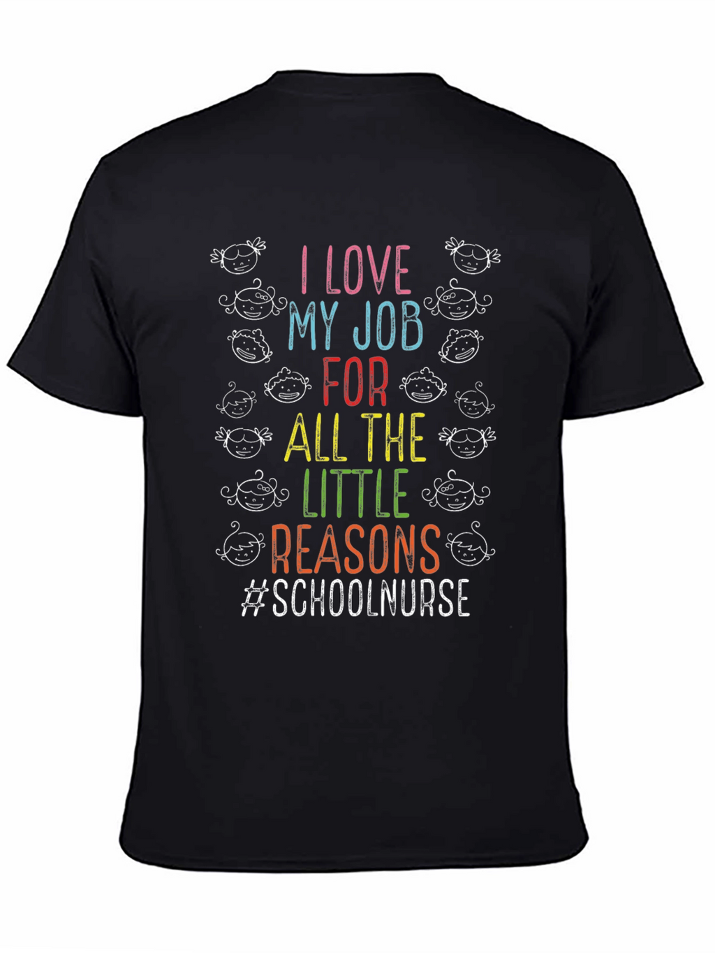 I Love My Job School Nurse T-Shirt