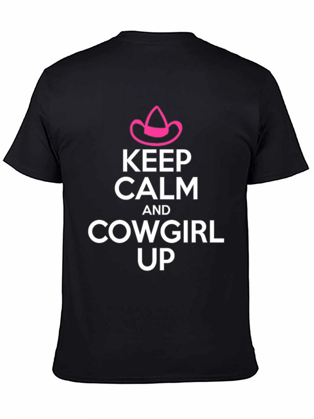 Keep Calm Cowgirl Up Graphic Tee