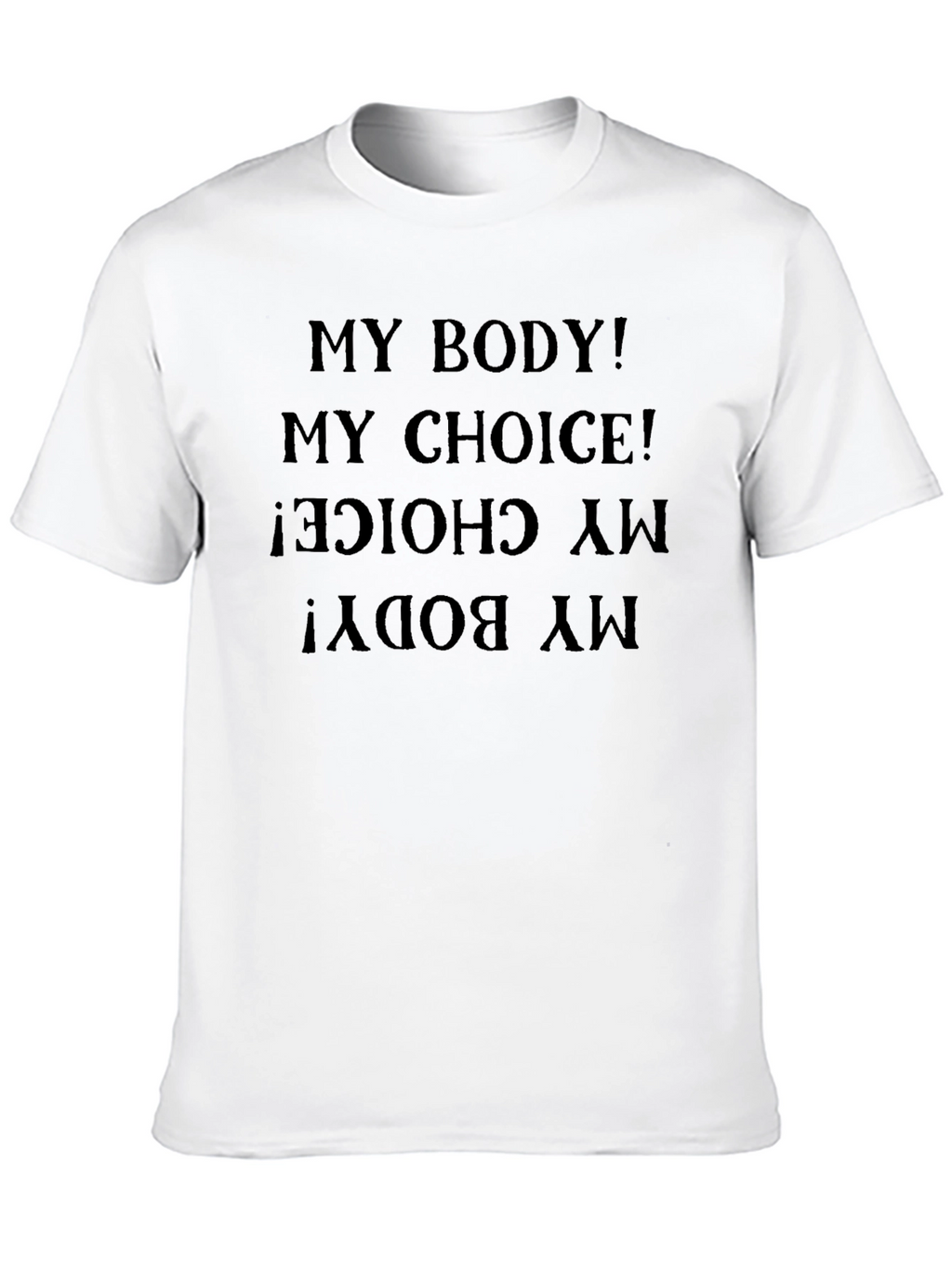 My Body My Choice Pro-Choice T-Shirt