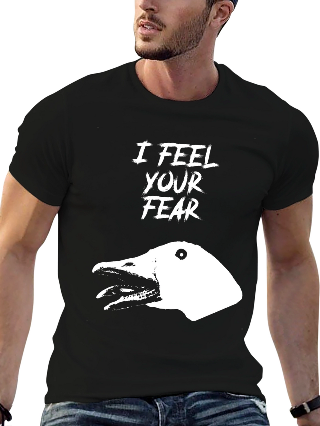 I Feel Your Fear T-Shirt - Goose
