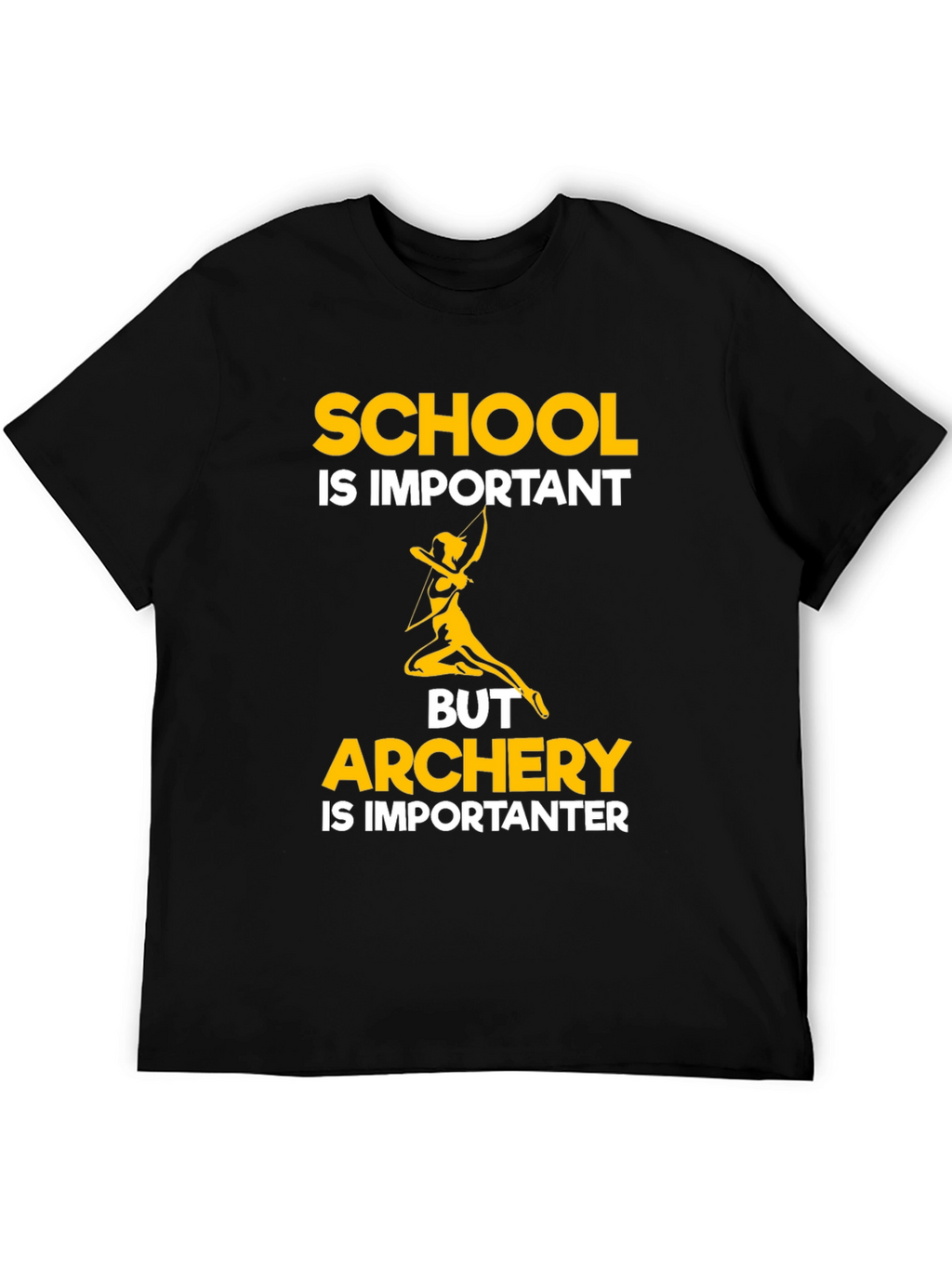 Archery is Importanter T-Shirt