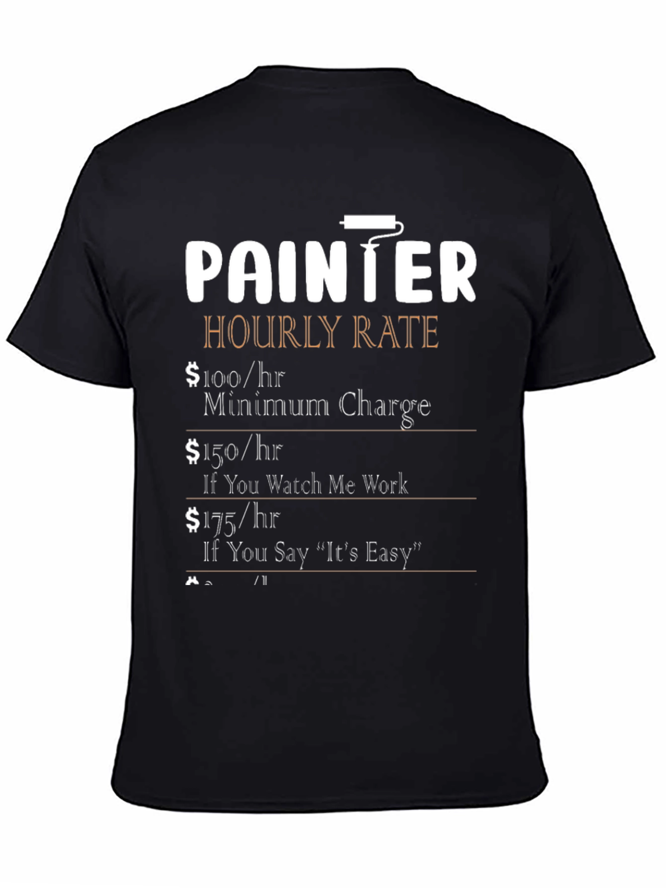Painter Hourly Rate Funny T-Shirt
