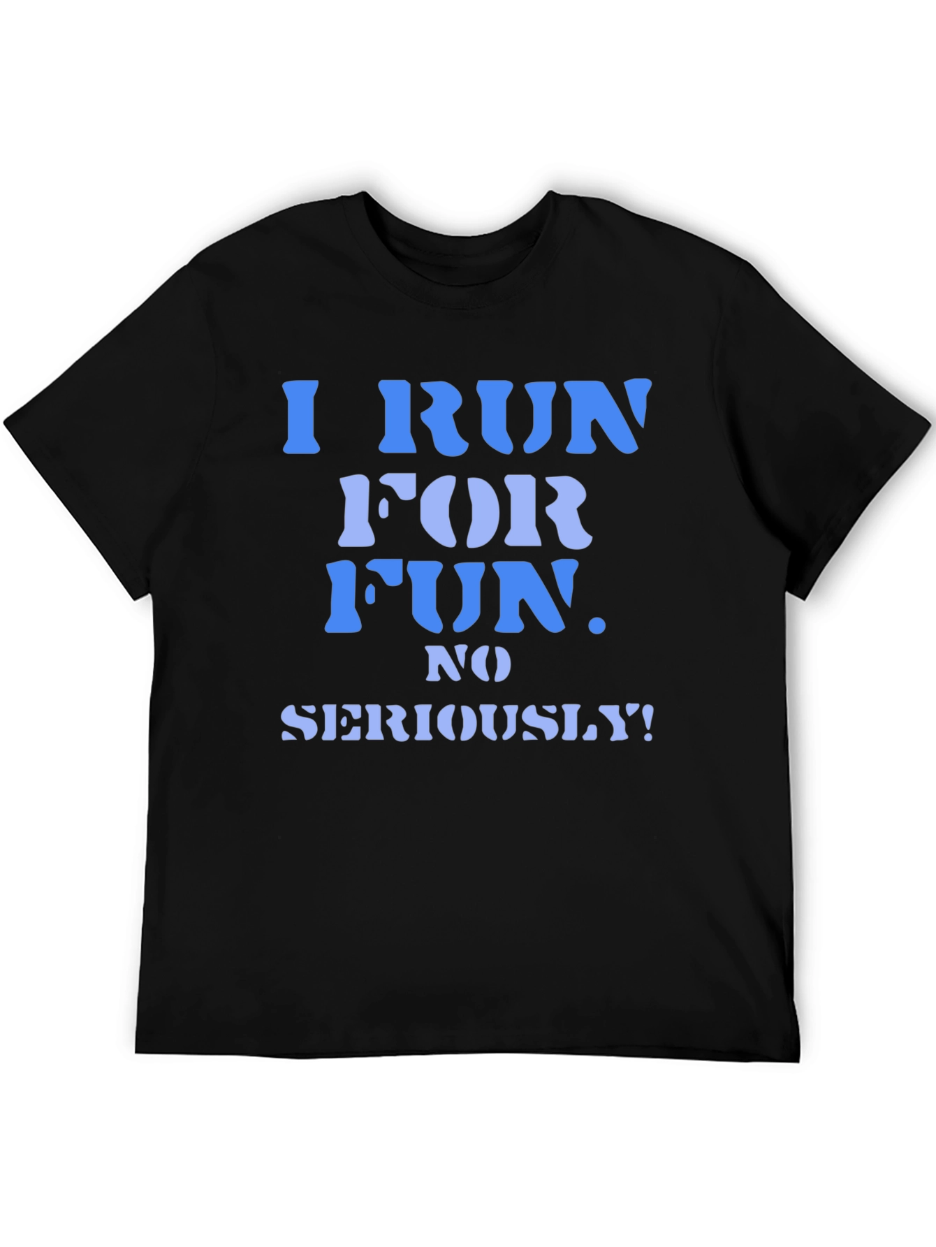I Run For Fun Mens Black Graphic T-Shirt